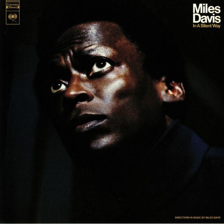 Miles Davis In A Silent Way